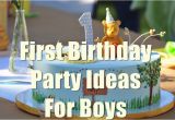 1st Birthday Decorations for Boys 1st Birthday Party Ideas for Boys You Will Love to Know