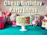 21st Birthday Decorations Cheap 20 Cheap Inexpensive Birthday Party Ideas for Low Budgets