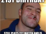 21st Birthday Meme Funny 21st Birthday Still Plays Tf2 Match and is Designated