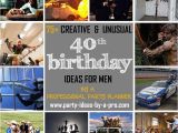 40 Year Old Birthday Gift Ideas for Him 75 Creative 40th Birthday Ideas for Men by A