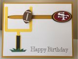 49ers Happy Birthday Card 34 Best Images About Briella Crafts On Pinterest