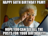 60th Birthday Memes Pam Memes