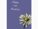 75th Birthday Flowers Happy 75th Birthday Daisy Flower Art Greeting Card Zazzle