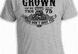 75th Birthday Party Ideas for Him 75th Birthday Gift Ideas for Men 75th Birthday Shirt 75 Years