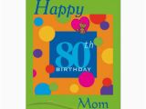 80th Birthday Cards for Mom Happy 80th Birthday Mom Card Zazzle Com