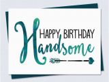 Best 50th Birthday Gifts for Boyfriend Birthday Card Happy Birthday Handsome Printable Card