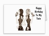 Birthday Card for My Twin Sister Happy Birthday Wishes for Twin Sister