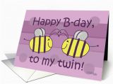 Birthday Card for My Twin Sister Twin Sister Birthday Quotes Happy Quotesgram