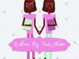 Birthday Card for My Twin Sister Twins Love My Twin Sister Happy Stock Illustration