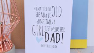 Birthday Card From Daughter to Father Dad Birthday Card A Girl Just Needs Her Dad Daughter Dad