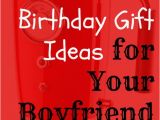 Birthday Gift Ideas for Boyfriend Johannesburg What are the top 10 Romantic Birthday Gift Ideas for Your