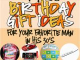 Birthday Gift Ideas for Him Electronics Birthday Gifts for Him In His 30s the Dating Divas