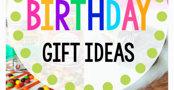 Birthday Gifts for Best Friends 25 Fun Birthday Gifts Ideas for Friends Crazy Little