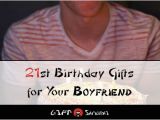 Birthday Gifts for Boyfriend 21st Best 21st Birthday Gift Ideas for Your Boyfriend 2018