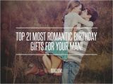 Birthday Gifts for Him Not On the High Street Romantic Birthday Presents for Him Birthdaybuzz