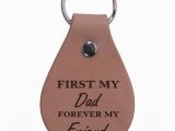 Birthday Gifts for Husband Walmart First My Dad forever My Friend Leather Key Chain Great