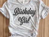 Birthday Girl and Friends Shirt Birthday Girl Women Shirt Birthday Girl Women Shirts Birthday