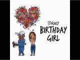 Birthday Girl songs Birthday Girl Single by Stormzy On Apple Music