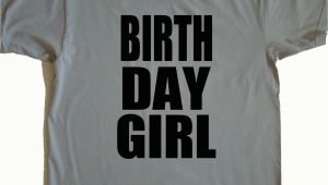 Birthday Girl T Shirt for Adults Kitchen Dining