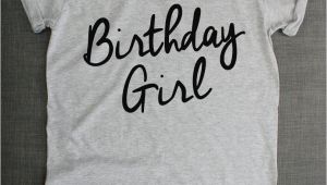 Birthday Girl Tee Shirts Womens Birthday T Shirt Birthday Girl by Resiliencestreetwear