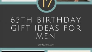 Birthday Ideas for 65 Man 10 Spectacular 65th Birthday Gift Ideas for Dad 2019