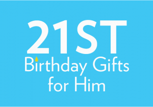 Birthday Ideas for Him Uk 21st Birthday Gifts Birthday Present Ideas Find Me A Gift