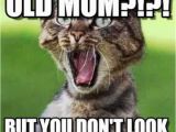 Birthday Memes for Mom Happy Birthday Mom Meme Quotes and Funny Images for Mother