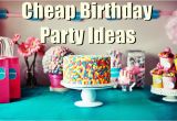 Birthday Party Decorating Ideas On A Budget 20 Cheap Inexpensive Birthday Party Ideas for Low Budgets