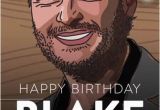 Blake Shelton Birthday Card Blake Shelton 39 S Birthday Celebration Happybday to