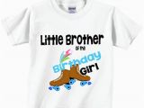 Brother Of the Birthday Girl Shirt Items Similar to Little Brother Of the Birthday Girl