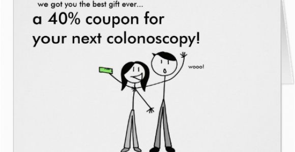 Colonoscopy Birthday Card Colonoscopy Birthday Card Zazzle Com