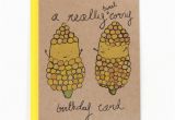 Corny Birthday Cards A Really Sweet Corny Happy Birthday Card