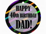 Dad 40th Birthday Ideas 40th Birthday for Dad ornament Round by Birthdayhumor1