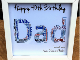 Dad 40th Birthday Ideas Happy Birthday Dad Frame Personalised Handmade Gifts