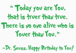 Dr Seuss Birthday Quotes Happy Birthday You Happy Birthday Dr Seuss 35677 Quotesnew Com