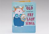 Fat Lady Sings Birthday Card Funny Fat Lady Sings Birthday Card