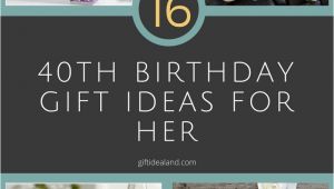 Fortieth Birthday Gift Ideas for Her 40th Birthday Present Ideas for Herwritings and Papers