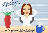 Free E Birthday Cards for Her Ecards Birthday Relax