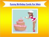Free Printable Funny Birthday Cards for Men We Presents Free Printable Birthday Cards