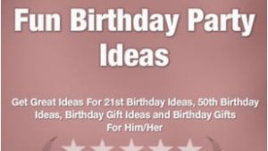 Funny 21st Birthday Gift Ideas for Him Fun Birthday Party Ideas Get Great Ideas for 21st Birthday