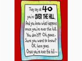 Funny 40th Birthday Card Messages 40th Over the Hill Funny Birthday Greeting Card Zazzle Com
