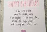 Funny Birthday Card Messages for Best Friends Funny Best Friend Birthday Card Bestie Humour Fun