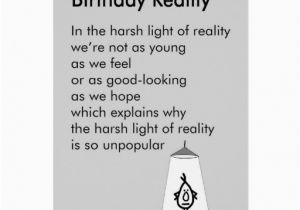 Funny Birthday Card Rhymes Birthday Reality A Funny Birthday Poem Card Zazzle