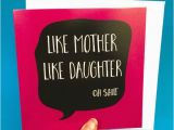 Funny Birthday Cards for Mom From Daughter Funny Mothers Day Card Funny Birthday Card for Mum