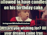 Funny Birthday Meme for Boyfriend My Boyfriend isn 39 T Allowed to Have Candles On His Birthday