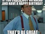 Funny Birthday Meme for Coworker Coworker Birthday Meme 10 Wishmeme