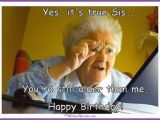 Funny Birthday Meme for Sister Happy Birthday Sister Meme and Funny Pictures
