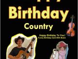 Funny Country Birthday Cards Happy Birthday Country Happy Birthday to You Funny