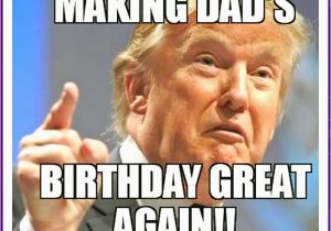 Funny Dad Birthday Meme Funny Birthday Memes for Dad Mom Brother or Sister