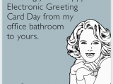 Funny Digital Birthday Cards I Wish I Could Take A Walk Around the Office that Didn T